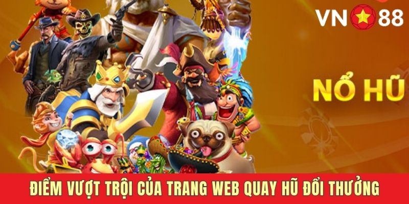 Điểm hấp dẫn của sảnh chơi game nổ hũ