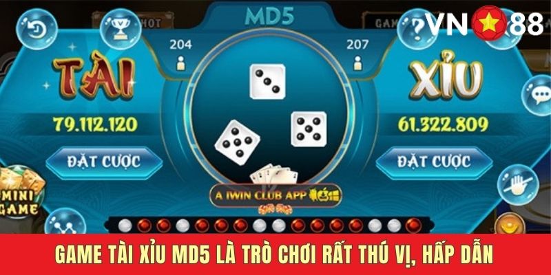 Khái quát về game tài xỉu MD5