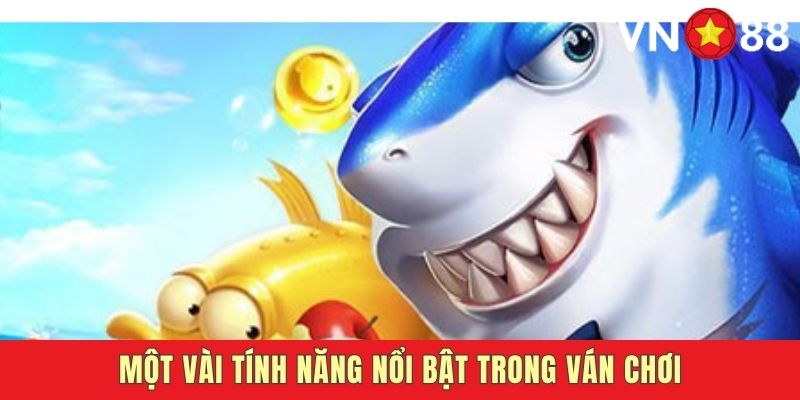 Các tính năng nổi bật của game bắn cá 05