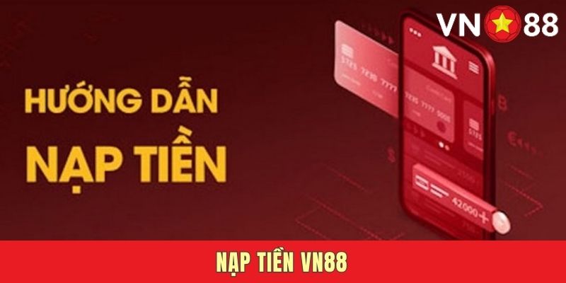 VN88 Nạp Tiền